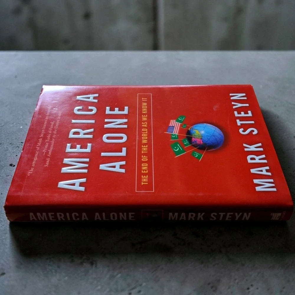 America‎ Alone Mark Steyn Hardcover 2006 First Edition Regnery Politics Vintage